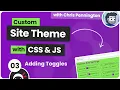 Custom Site Theme Picker Tutorial - Adding Toggles