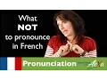 What NOT to pronounce in French Learn French With Alexa