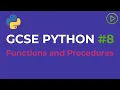 GCSE Computer Science Python - Functions and Procedures