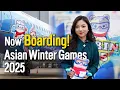 Now boarding! Asian Winter Games 2025