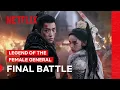 Download Lagu The Final Battle | Legend of the Female General | Netflix Philippines