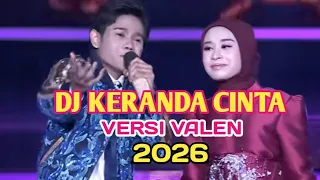dj keranda cinta versi valen