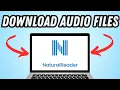 Download Lagu How to Download Audio Files from NaturalReader
