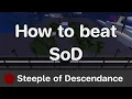 Lagu EToH - Steeple of Descendance (SoD) guide