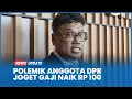 Download Lagu Uya Kuya Respons Anggota DPR Joget Gaji Naik Rp 100 Juta Viral: Lha Kita Artis