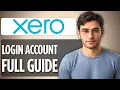 How to Login Xero Account 2025 Full Guide