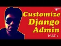 How to Customize Django Admin