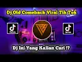 Lagu DJ OLD COMEBACK VIRAL SOUND TIKTOK FULL BASS JEDAG JEDUG TERBARU 2022 | SOUND TIKTOK KANE