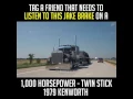1979 Kenworth Jake Brake Sounds Satisfying