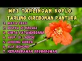 Download Lagu MP3 TARLINGAN KOPLO TARLING CIREBONAN PANTURA // HITS DAN VIRAL 2024