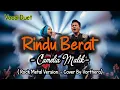 Lagu Rindu Berat - Camelia Malik - RockDut Metal Cover
