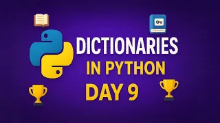 Python Day 9 Dictionaries in Python Learn Python from Scratch