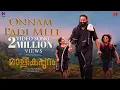 Download Lagu Onnam Padi Mele Video Song | Malikappuram | Vishnu Sasi Shankar | Unni Mukundan | Ranjin Raj