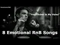 Download Lagu 🎤 8 Emotional RnB Songs for the Ones Who Never Text Back 🌙 | You Flicker in My Veins