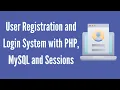 User Registration and Login System with PHP MySQL and Sessions