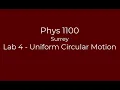 Phys 1100 Surrey Lab 04 Uniform Circular Motion paperless