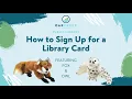 How to Get a Library Card - Oak Creek Library