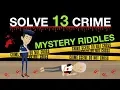 13 Unsolved Mystery Crime Riddles Only Smartest People Can Solve Can You Do It