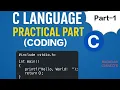 C for Beginners Part 1 Practical Tutorial Getting Started with C Programming