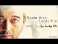 Teri Yaad Jab Aati Hai Full (Audio) Song - Kabhi Aisa Lagta Hai - Lucky Ali Super Hit Album Songs
