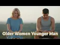 Lagu Older Woman Younger Man Movies That Cross Every Boundary