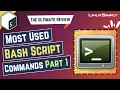 Most Used Bash Script Commands Part 1 The Ultimate Review LinuxSimply