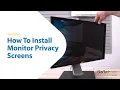 How To Install Monitor Privacy Screens StarTech com