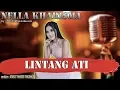 Download Lagu LINTANG ATI - NELLA KHARISMA karaoke tanpa vokal