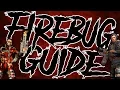 ULTIMATE FIREBUG GUIDE KILLING FLOOR TACTICS Killing Floor 2