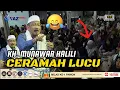 Lagu CERAMAH KOCAK - NGUNDANG KETAWA JEMAAH bersama  KH.  MUNAWAR HALILI in Laes Nambo