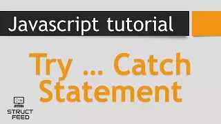 JavaScript Tutorial 27 - JavaScript Try Catch Statement