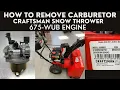 How to Remove Carburetor Craftsman Snow Thrower Model 31AM6CSG793