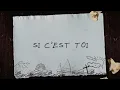 Si c'est Toi | Souffle Nouveau