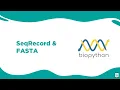 Bioinfotmatics SeqRecord And FASTA