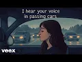 Lagu Luna Veex - I Hear Your Voice in Passing Cars (Acoustic)
