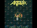 Anthrax - I Am The Law