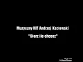 Download Lagu Muzyczny HIT Andrzej Kozłowski- Bierz Ile Chcesz (Cover Kapela Górale)