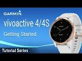 Tutorial vivoactive 4 4S Getting Started