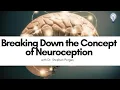 Breaking Down the Concept of Neuroception with Dr Stephen Porges