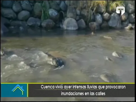 Cuenca vivió ayer intensas lluvias que provocaron inundaciones en las calles