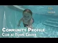 Community Profile - The Club At Town Center