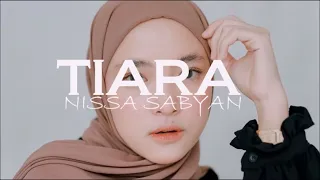 Download Nissa Sabyan - Tiara (15 menit NonStop) MP3