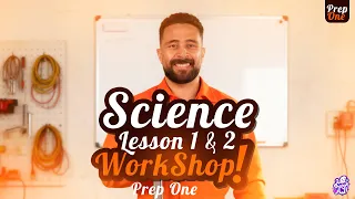Workshop Lesson 1 2 حل وشرح الدرس الاول والدرس الثاني ساينس Science Prep 1 ساينس اولى اعدادي 