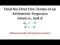 Find the 1st 5 Terms of an Arithmetic Sequence Given the 1st Term and Common Diff d less than 0
