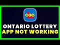 OLG App Not Working How to Fix Ontario Lottery Scanner App Not Working