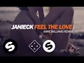 Download Lagu Janieck - Feel The Love (Mike Williams Remix)