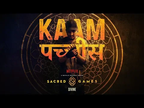 Download MP3 DIVINE - Kaam 25 | Sacred Games (Prod. by Phenom)