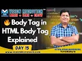 Body Tag in HTML HTML Body Tag Explained