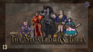 The Stone Lord S Folly Ep 13 