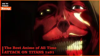أفضل أنمي على الإطلاق ملخص الحلقة الأولى من هجوم العمالقة 1x01 